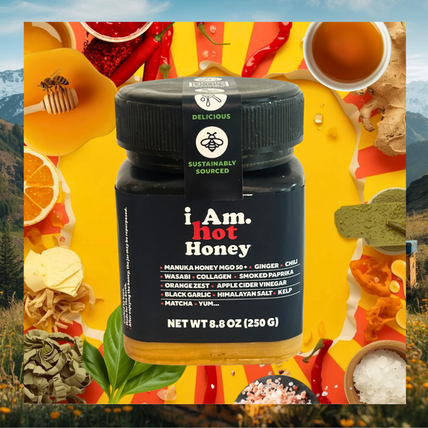 I Am Hot Honey … The Sweet Heat You Didn’t Know You Needed!